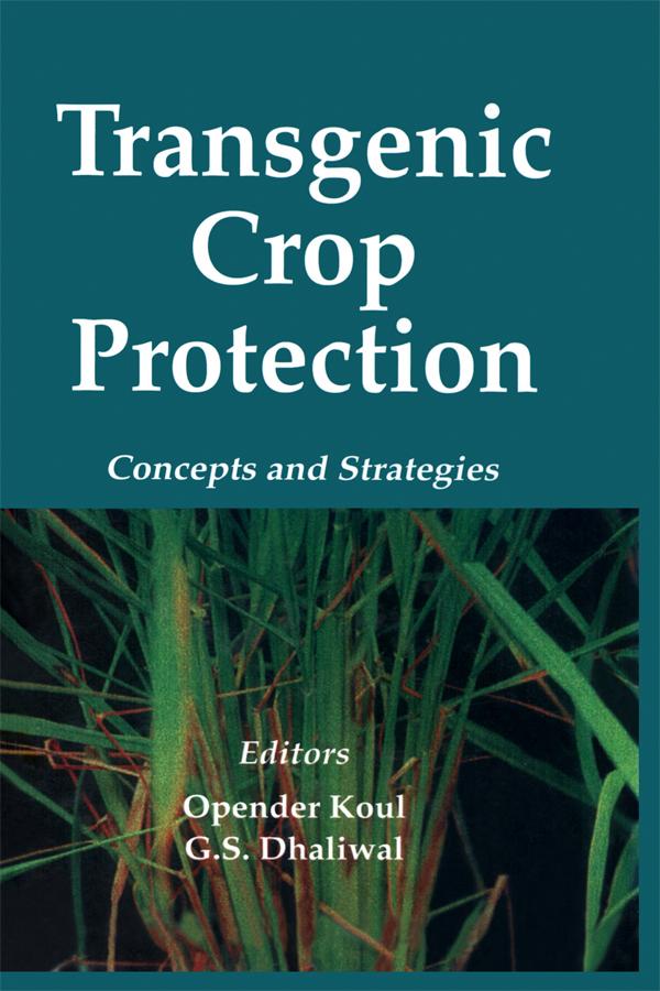 Transgenic Crop Protection by O Kaul