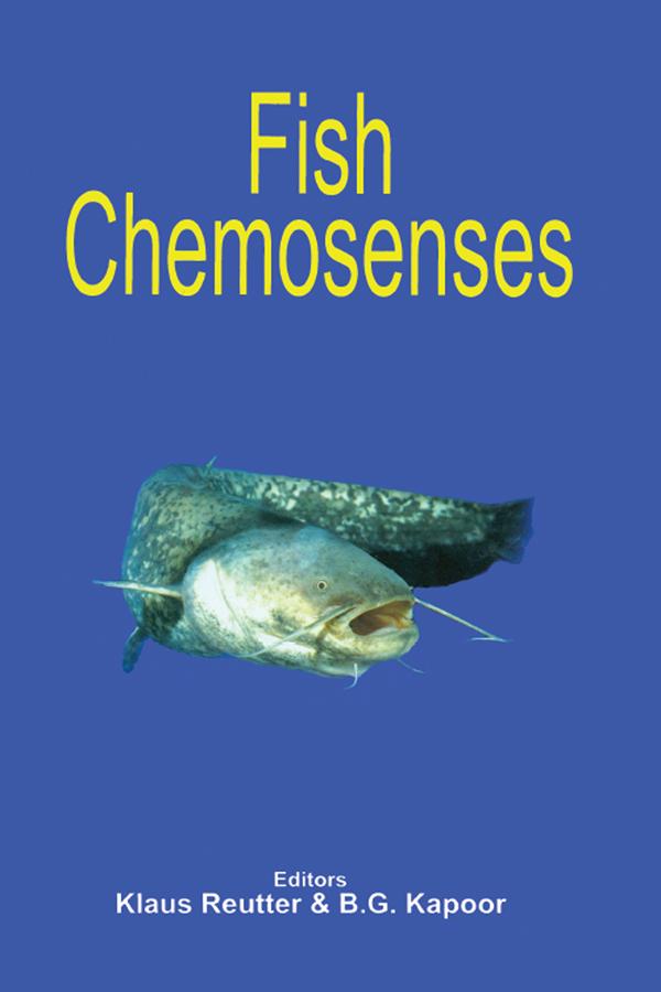 Fish Chemosenses by B.G. Kapoor, Klaus Reutter