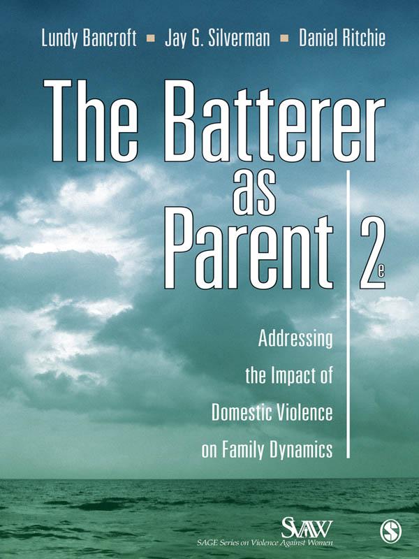 The Batterer as Parent by Lundy Bancroft