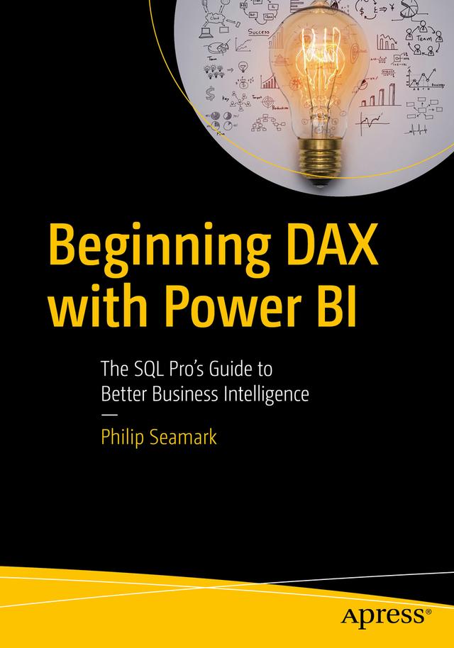 Beginning DAX with Power BI by Philip Seamark