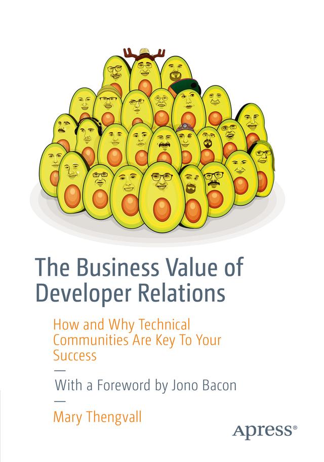The Business Value of Developer Relations by Mary Thengvall