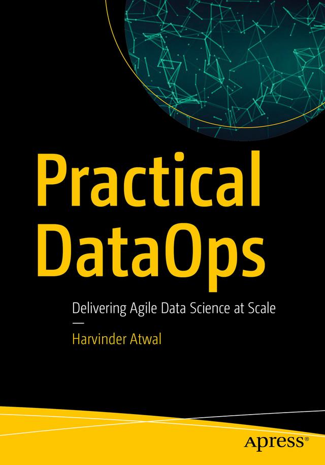 Practical DataOps by Harvinder Atwal