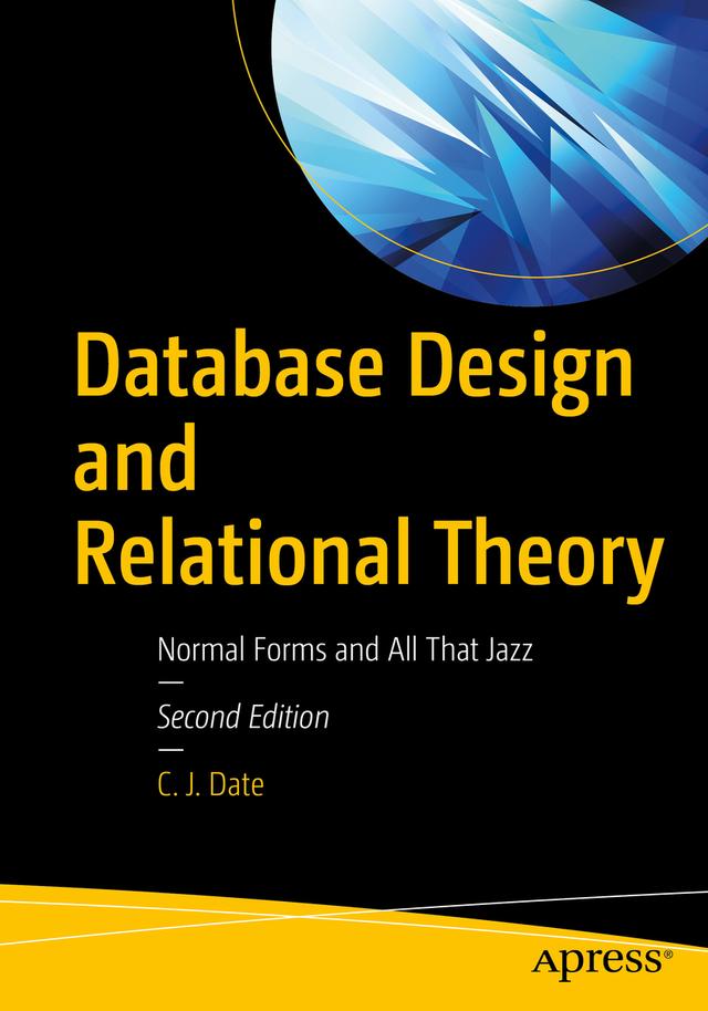 Database Design and Relational Theory by C. J. Date
