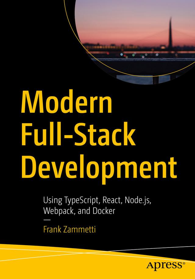 Modern Full-Stack Development by Frank Zammetti