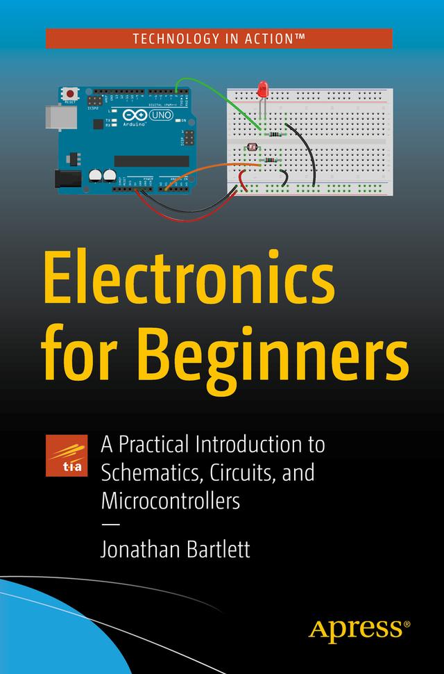 Electronics for Beginners by Jonathan Bartlett