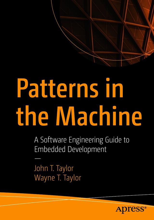 Patterns in the Machine by John T. Taylor, Wayne T. Taylor