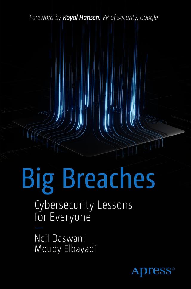 Big Breaches by Moudy Elbayadi, Neil Daswani