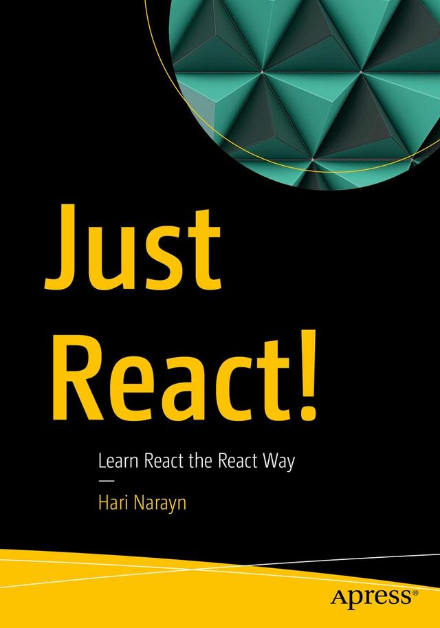 Just React! by Hari Narayn