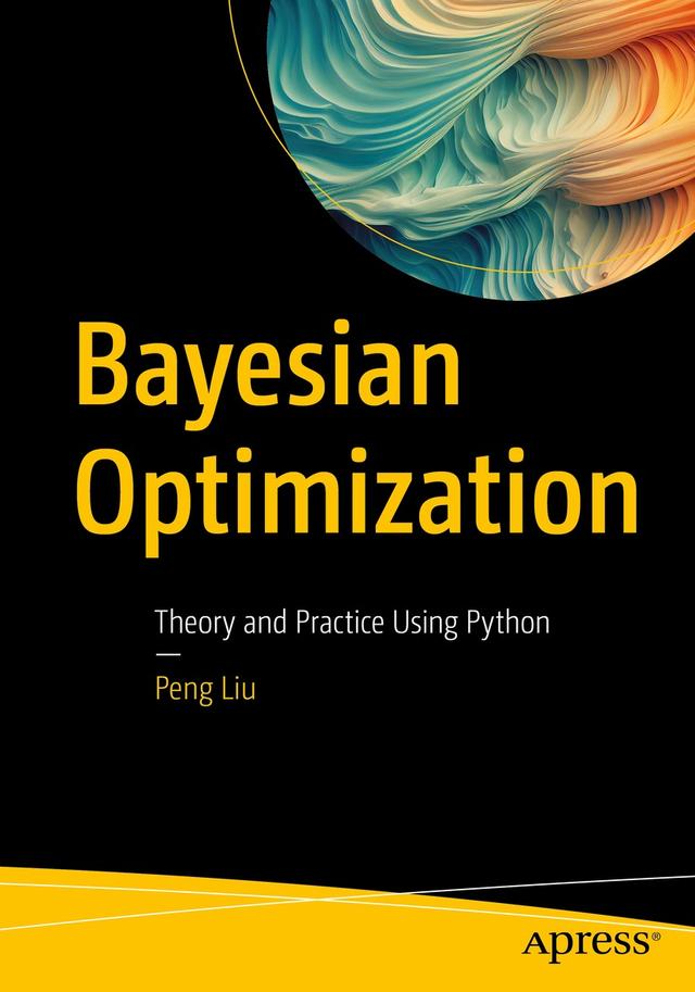 Bayesian Optimization by Peng Liu