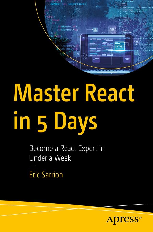 Master React in 5 Days by Eric Sarrion