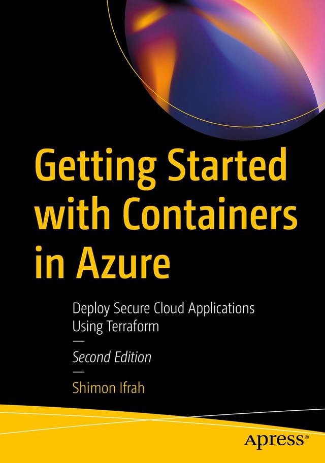 Getting Started with Containers in Azure by Shimon Ifrah