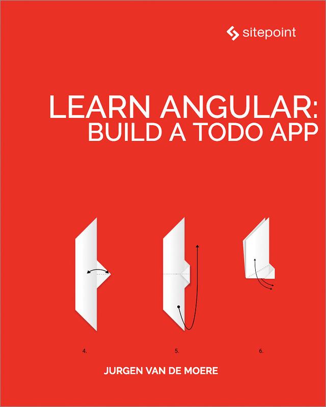 Learn Angular: Build a Todo App by Jurgen van de Moere