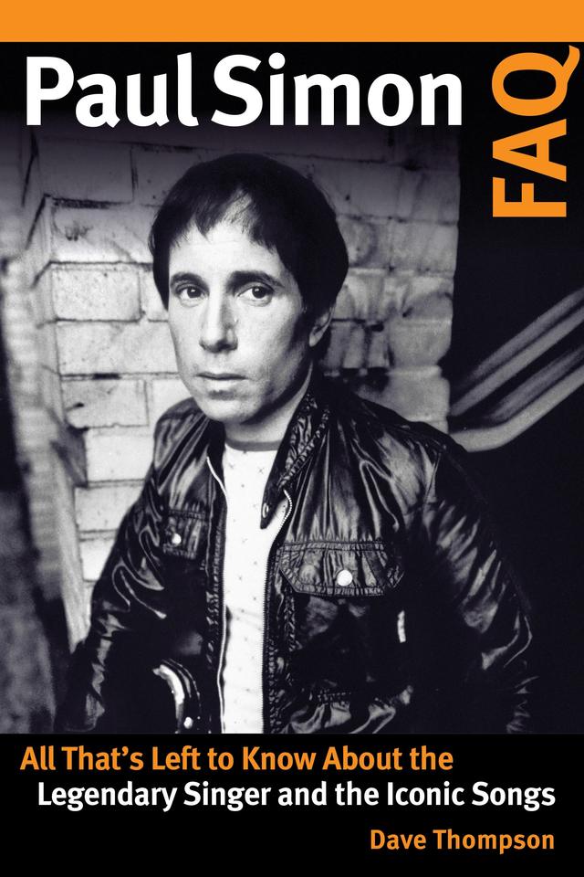 Paul Simon FAQ by Dave Thompson