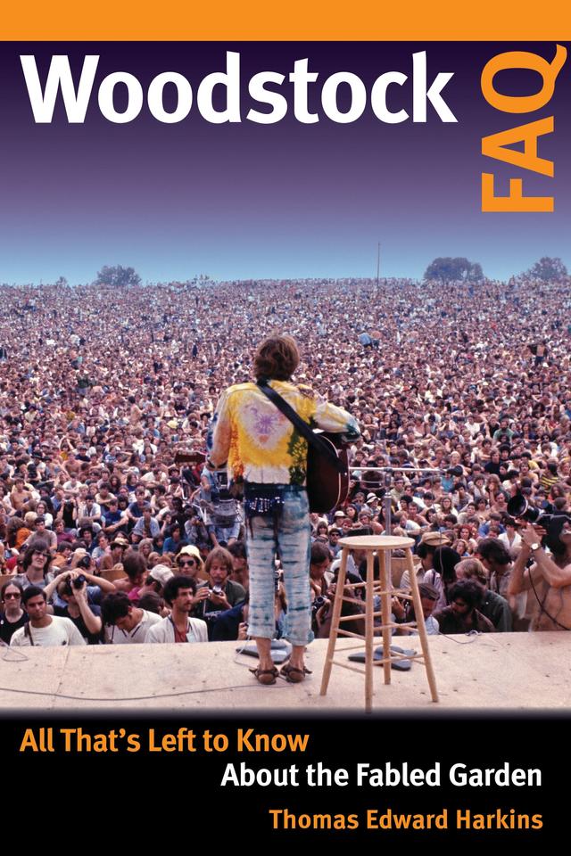 Woodstock FAQ by Thomas E. Harkins