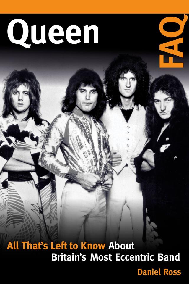Queen FAQ by Daniel Ross