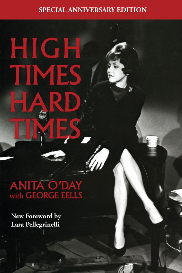 High Times Hard Times by Anita O'Day