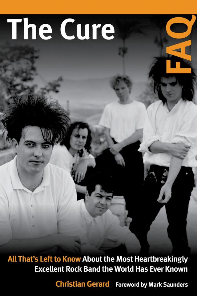 The Cure FAQ by Christian Gerard