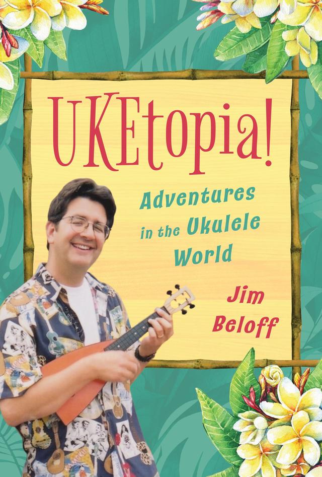 UKEtopia! by Jim Beloff, Liz Maihock Beloff