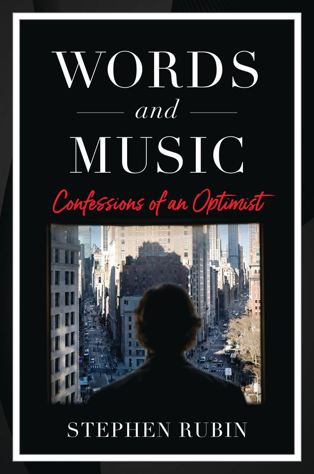 Words and Music by Stephen Rubin