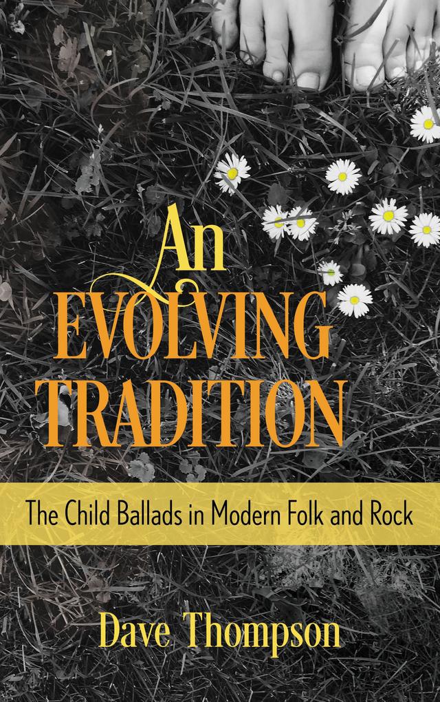 An Evolving Tradition by Dave Thompson
