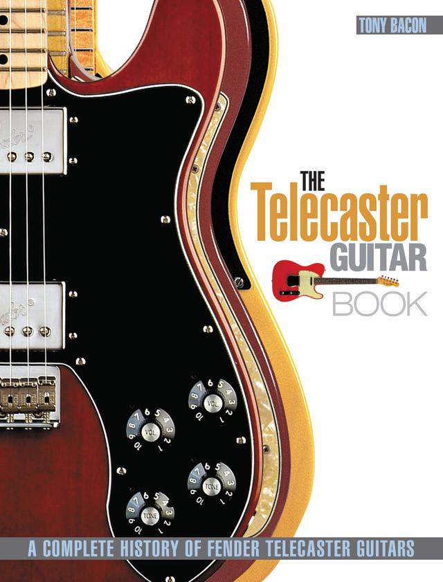 The Telecaster Guitar Book by Tony Bacon