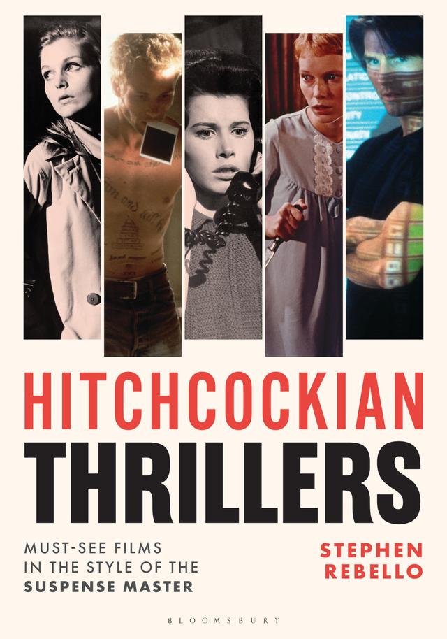 Hitchcockian Thrillers by Stephen Rebello