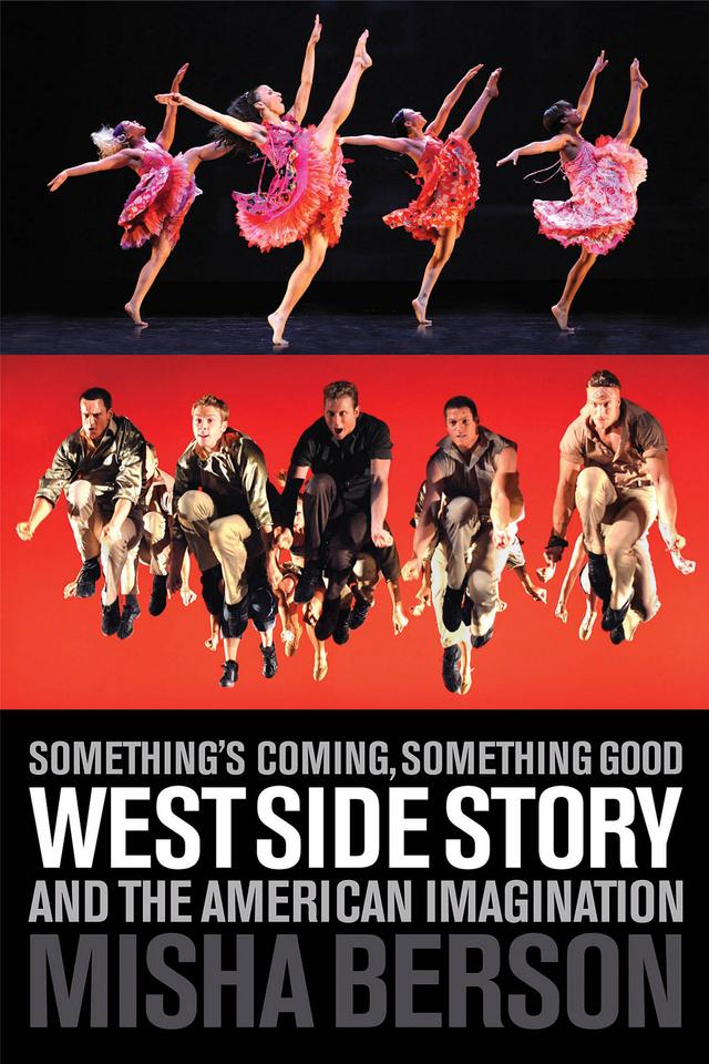 Something's Coming, Something Good by Misha Berson