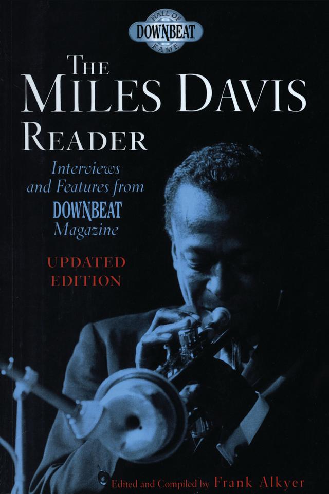 The Miles Davis Reader by Frank Alkyer