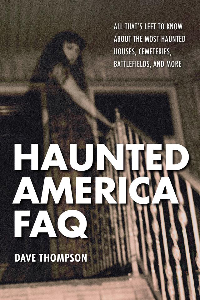 Haunted America FAQ by Dave Thompson