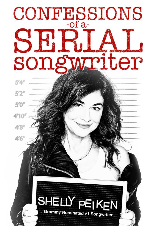 Confessions of a Serial Songwriter by Shelly Peiken