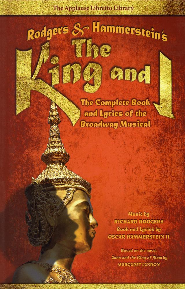 Rodgers & Hammerstein's The King and I by Oscar Hammerstein II, Richard Rodgers