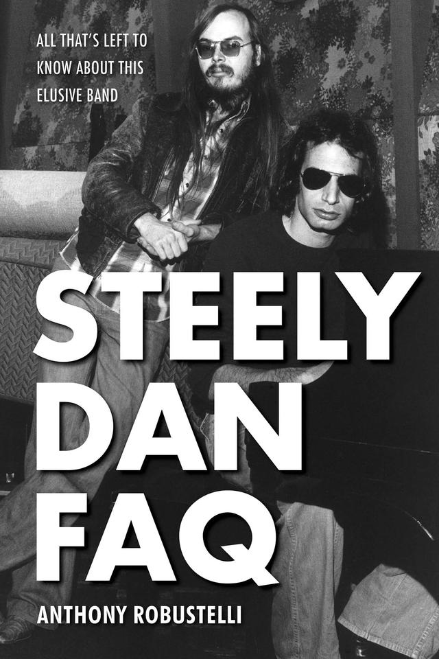 Steely Dan FAQ by Anthony Robustelli