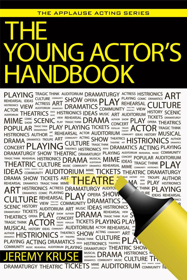 The Young Actor's Handbook by Jeremy Kruse