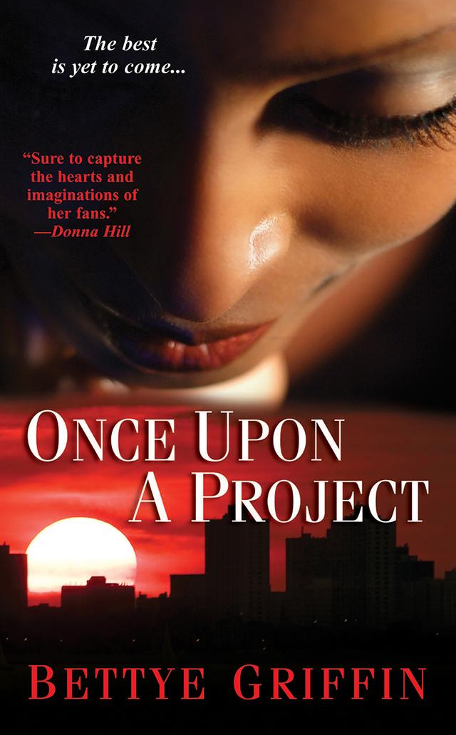 Once Upon A Project by Bettye Griffin