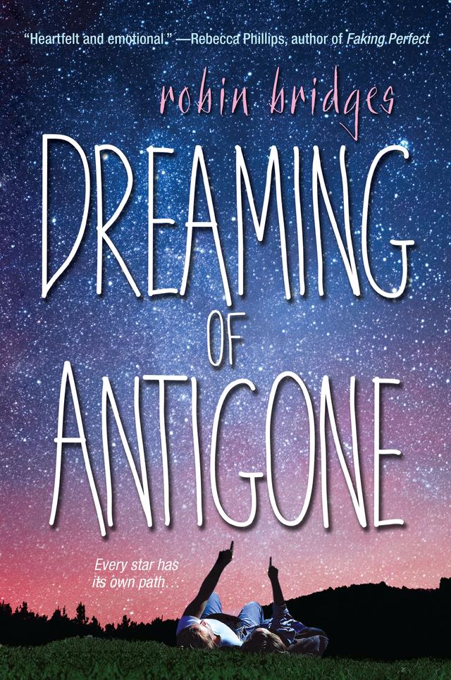 Dreaming of Antigone by Robin Bridges