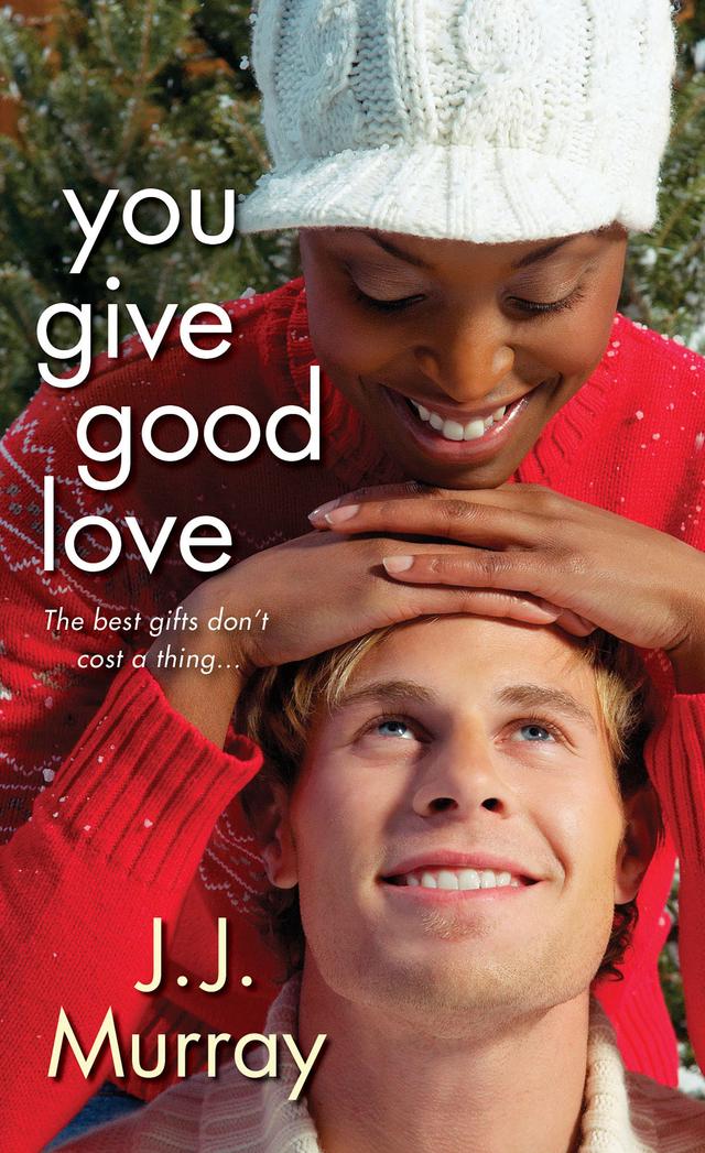 You Give Good Love by J.J. Murray