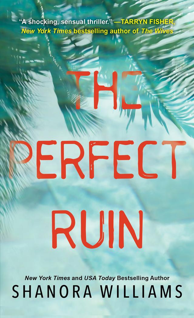 The Perfect Ruin by Shanora Williams