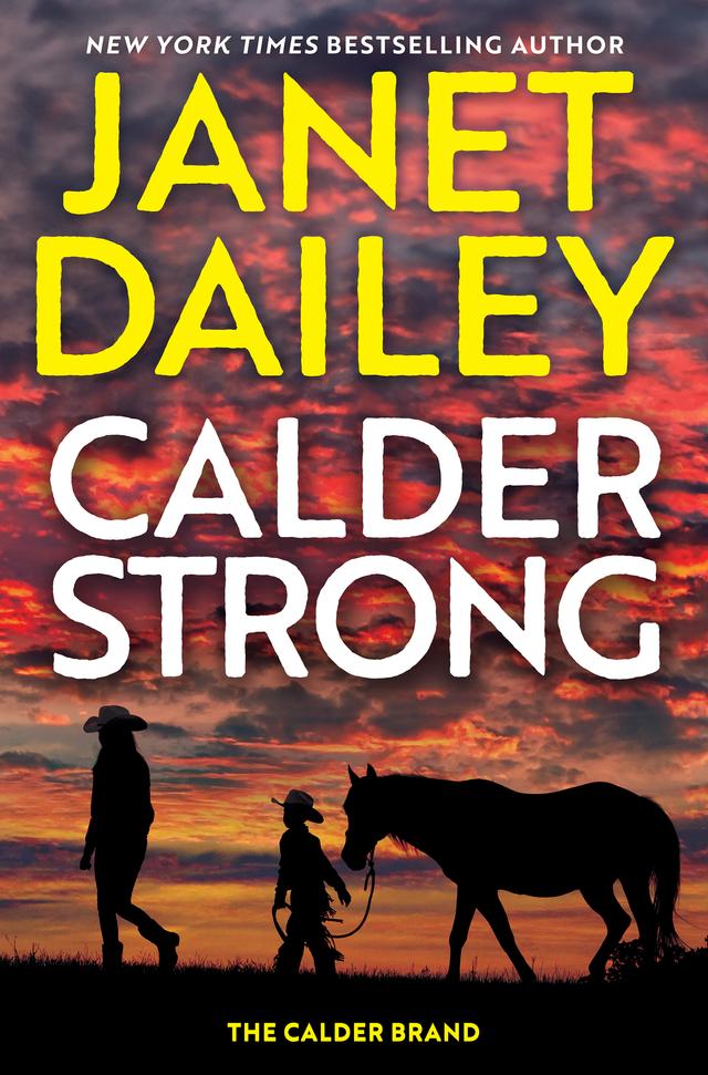 Calder Strong by Janet Dailey