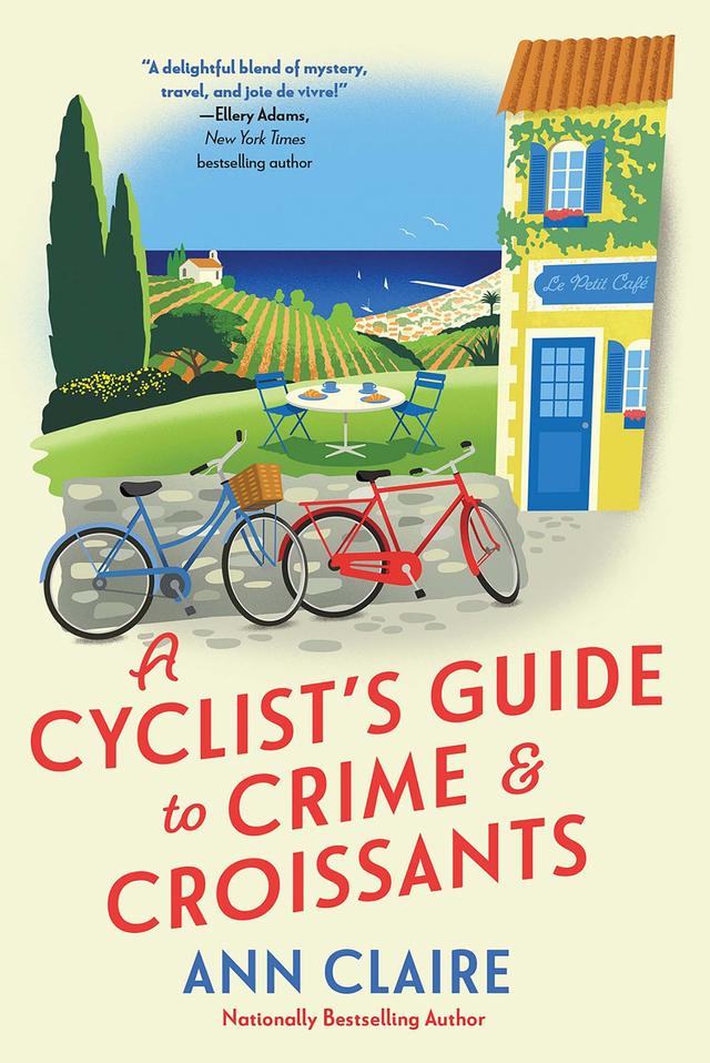 A Cyclist's Guide to Crime & Croissants by Ann Claire