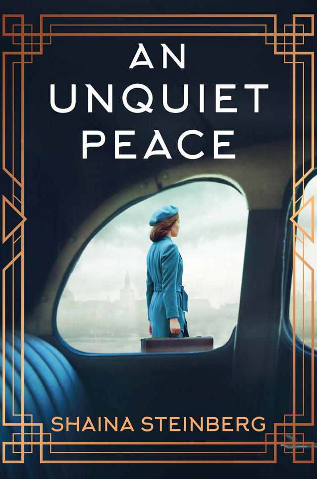 An Unquiet Peace by Shaina Steinberg