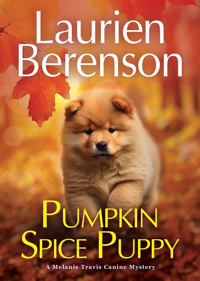 Pumpkin Spice Puppy by Laurien Berenson