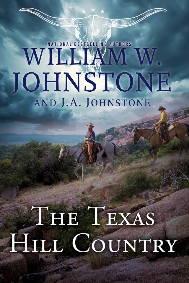 The Texas Hill Country by J.A. Johnstone, William W. Johnstone