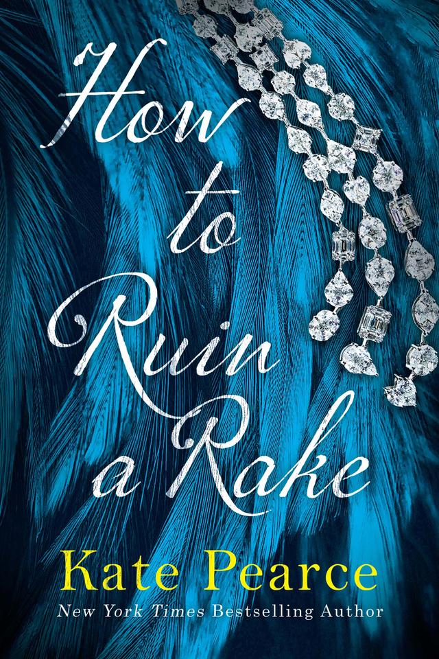 How to Ruin a Rake by Kate Pearce
