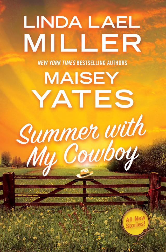 Summer with My Cowboy by Linda Lael Miller, Maisey Yates
