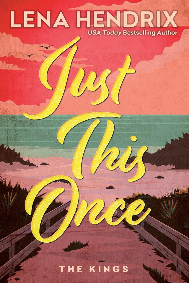 Just This Once by Lena Hendrix