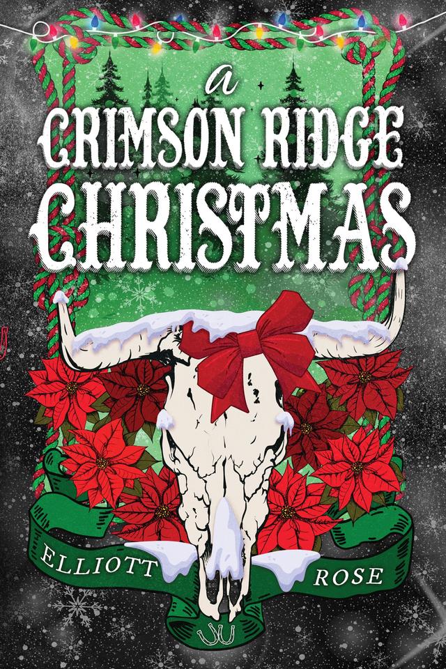 A Crimson Ridge Christmas by Elliott Rose