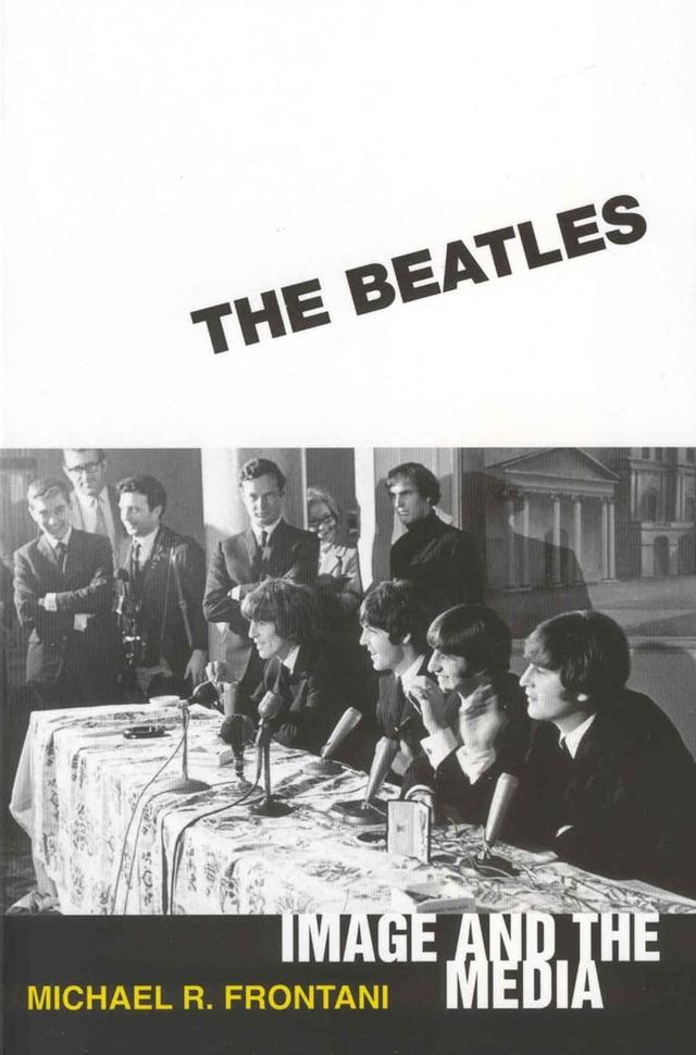 The Beatles by Michael R. Frontani