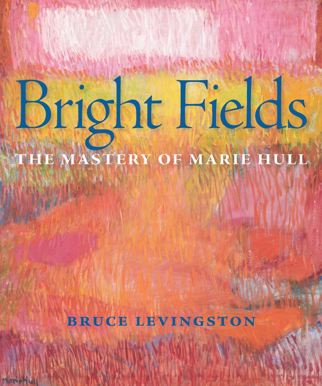 Bright Fields by Bruce Levingston, Jon Levingston, Mary Garrard, Michaela Merryday, Philip Jackson