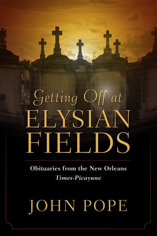 Getting Off at Elysian Fields by John Pope