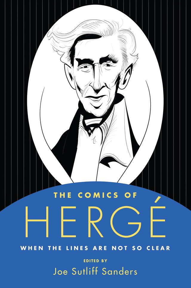 The Comics of Hergé by Joe Sutliff Sanders